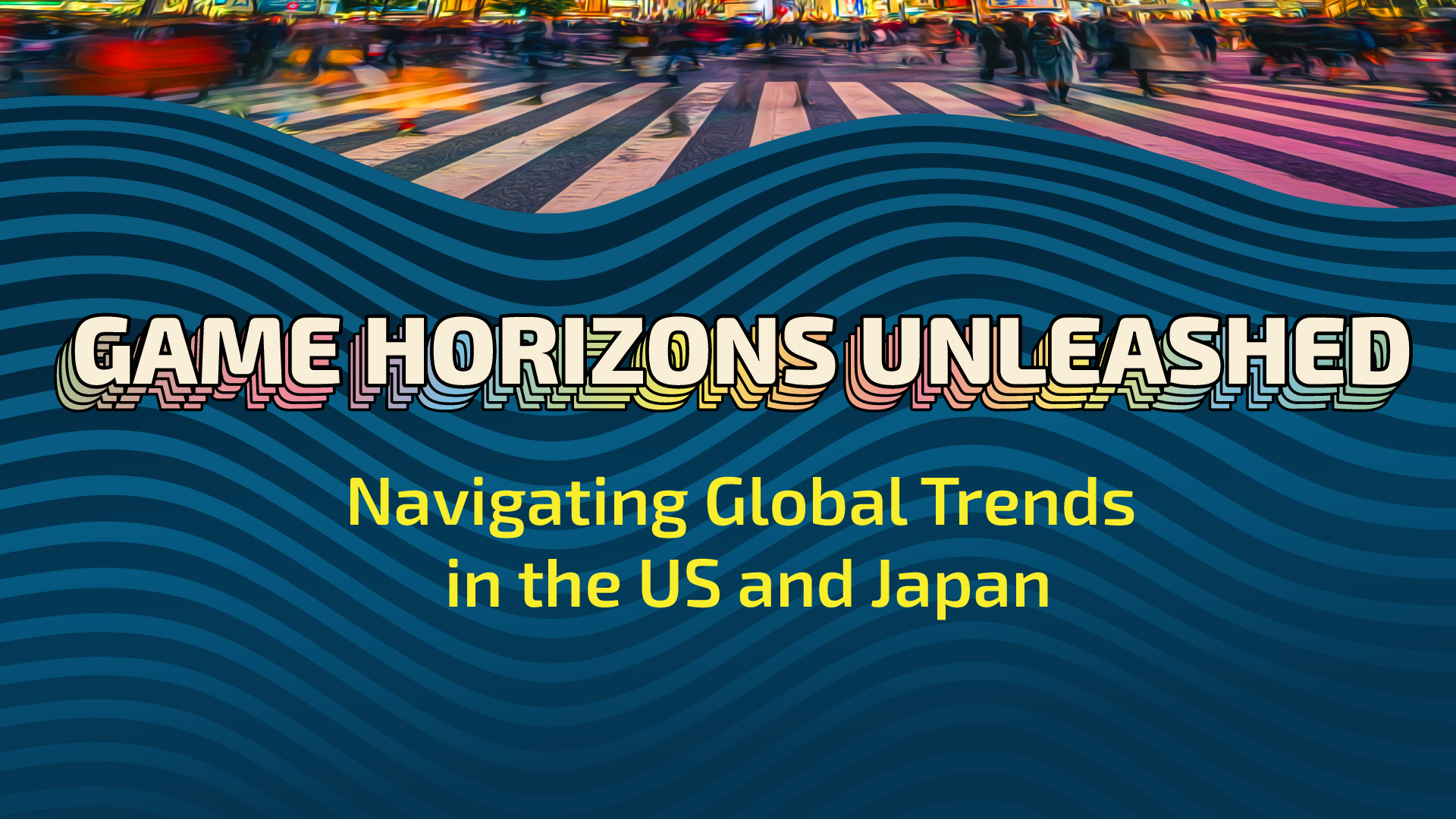 Game Horizons Unleashed: Navigating Global Trends In The US And Japan —  Japan Society Of Northern California