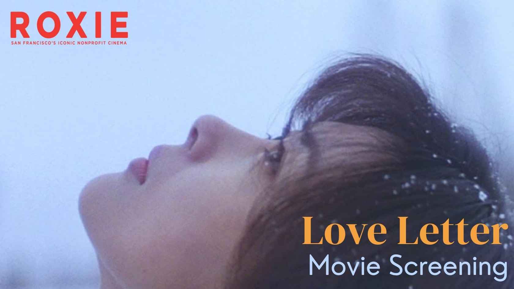 Love Echoes『Letter』　Monshiro Takahashi Love Letter Screening With The Roxie Theater — Japan Society Of